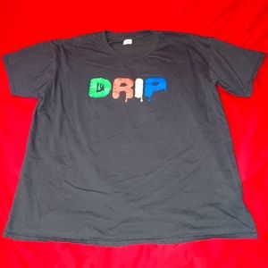 "DRIP" Dedicated. Real. Intelligent. Powerful. T-shirt